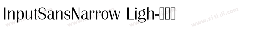 InputSansNarrow Ligh字体转换